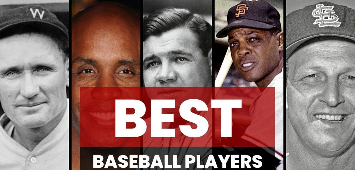 Best Baseball Players of All Time - What's Your Favorite?