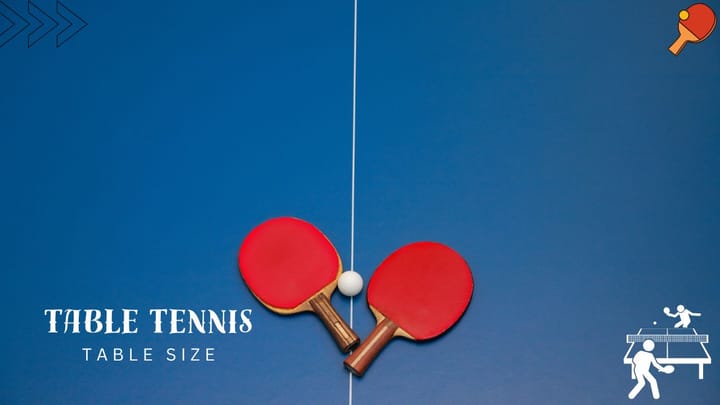 Table Tennis Table Size