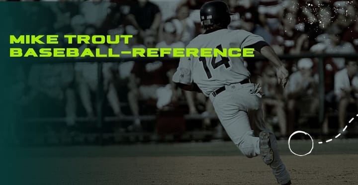 Mike Trout Baseball Reference